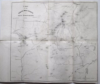 A Map of the White Mountains of New Hampshire 1853. [with] Mt. Washington from North Conway [and four other views].