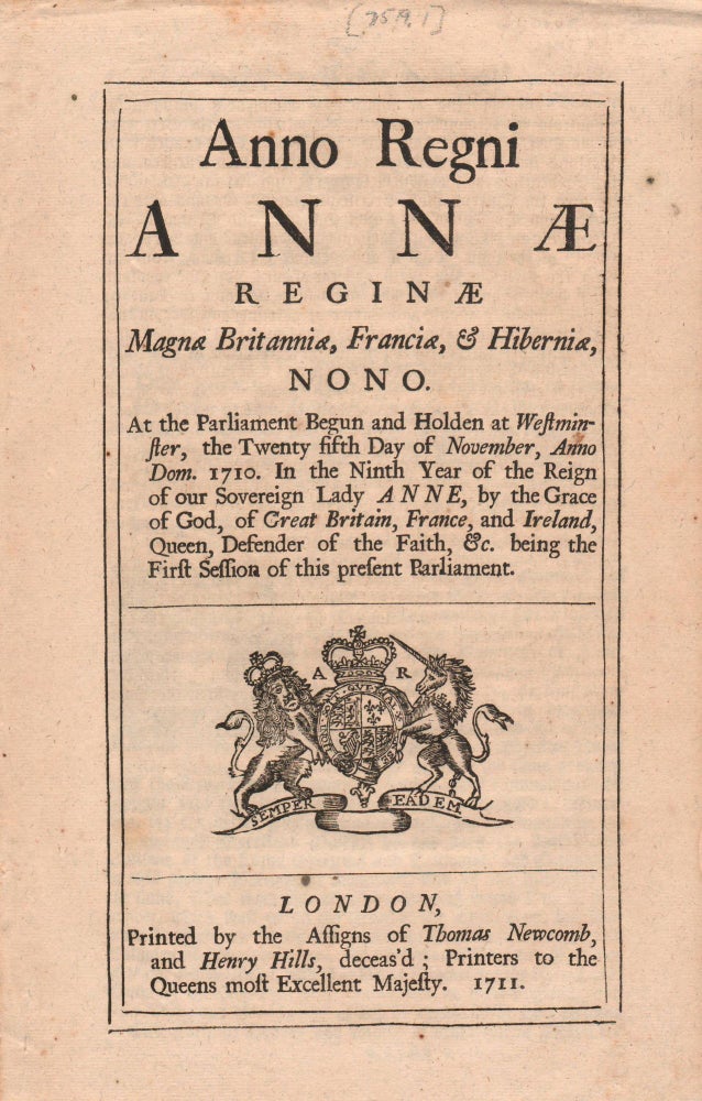 Item #3685 Anno Regni Annae Reginae... [caption title:] An Act for the Preservation of White and other Pine-Trees growing in Her Majesties Colonies of New Hampshire, the Massachusets-Bay, and Province of Maine...for the Masting Her Majesties Navy. Great Britain: Act of Parliament., The Queen's Broad Arrow on North American Pine Trees.