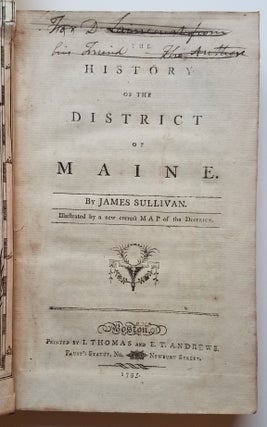 Item #3739 The History of the District of Maine....Illustrated by a new correct Map of the...