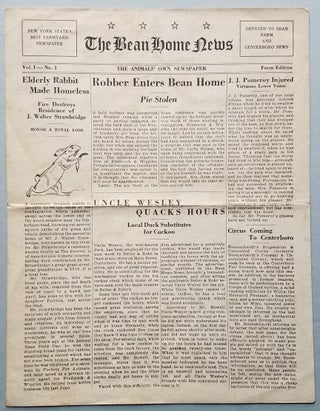 Item #3751 The Bean Home News. Vol. 1 – No. 1. Farm Edition. Freddy the Pig., Newspaper:...