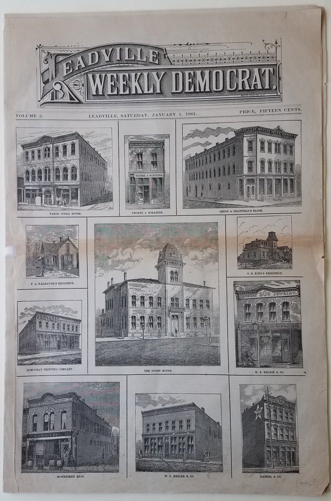 Item #3752 Leadville Weekly Democrat. Volume 2. January 1, 1881. Colorado., Silver Boom.