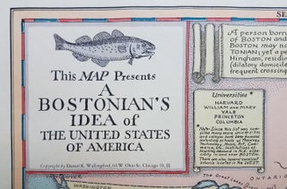 This Map Presents a Bostonian's Idea of the United States of America.