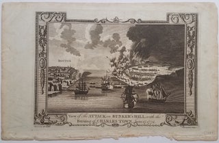 Item #3764 View of the Attack on Bunker's Hill, with the Burning of Charles Town, June 17, 1775....