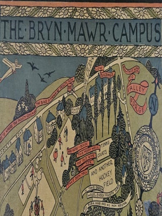 &ldquo;Here is the Bryn Mawr Campus - All Its Wonders Great & Small&hellip;