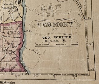 Map of Vermont, by Geo. White, Greenbush Vt.